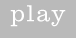 play